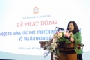 Phó Chánh án Tòa án nhân dân tối cao, Trưởng Ban tổ chức cuộc thi Nguyễn Thúy Hiền phát động cuộc thi